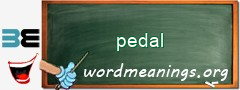 WordMeaning blackboard for pedal